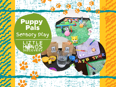 Puppy Pals Sensory Play (18 months -6 Years)